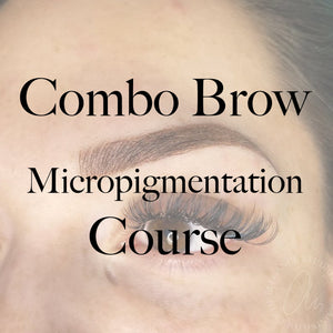 DEPOSIT for Combination Brow Micropigmentation Course